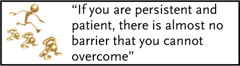 Illustration: “If you are persistent and patient, there is almost no barrier that you cannot overcome”
