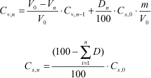 Formel: C<sub>v</sub>,n = V0-Vn/V0·C<sub>v</sub>,n-1 + Dn/100·Cs,0·m/V0 og Cs,n = (100-Σni=1·D)/100 · Cs,0