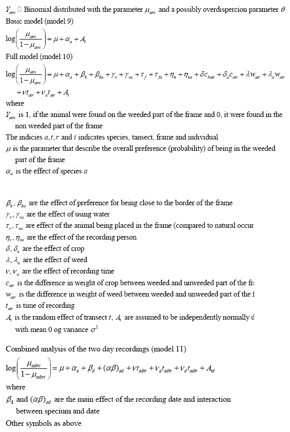 Model 9, 10 and 11 (Field arena experiment)