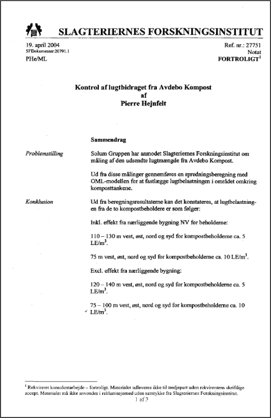Analyserapport fra Slagteriernes Forskningsinstitut for lugtprøver udtaget fra biofilter den 20. marts 2004. Side 1 af 3