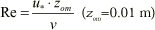 Re=(µ*·zom)/ν