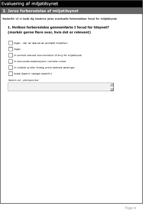 Spørgeskema side 4: Evaluering af miljøtilsynet. 3. Jeres forberedelse af miljøtilsynet