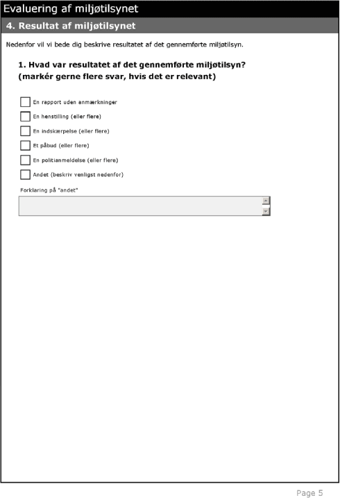 Spørgeskema side 5: Evaluering af miljøtilsynet. 4. Resultat af miljøtilsynet