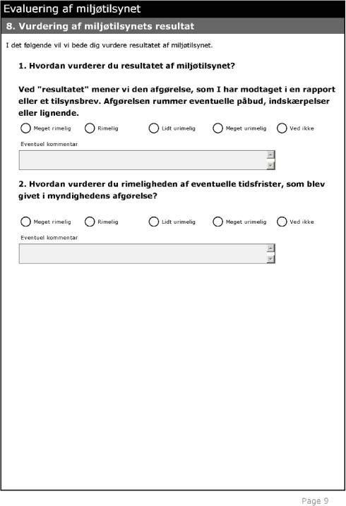 Spørgeskema side 9: Evaluering af miljøtilsynet. 8. Vurdering af miljøtilsynets resultat